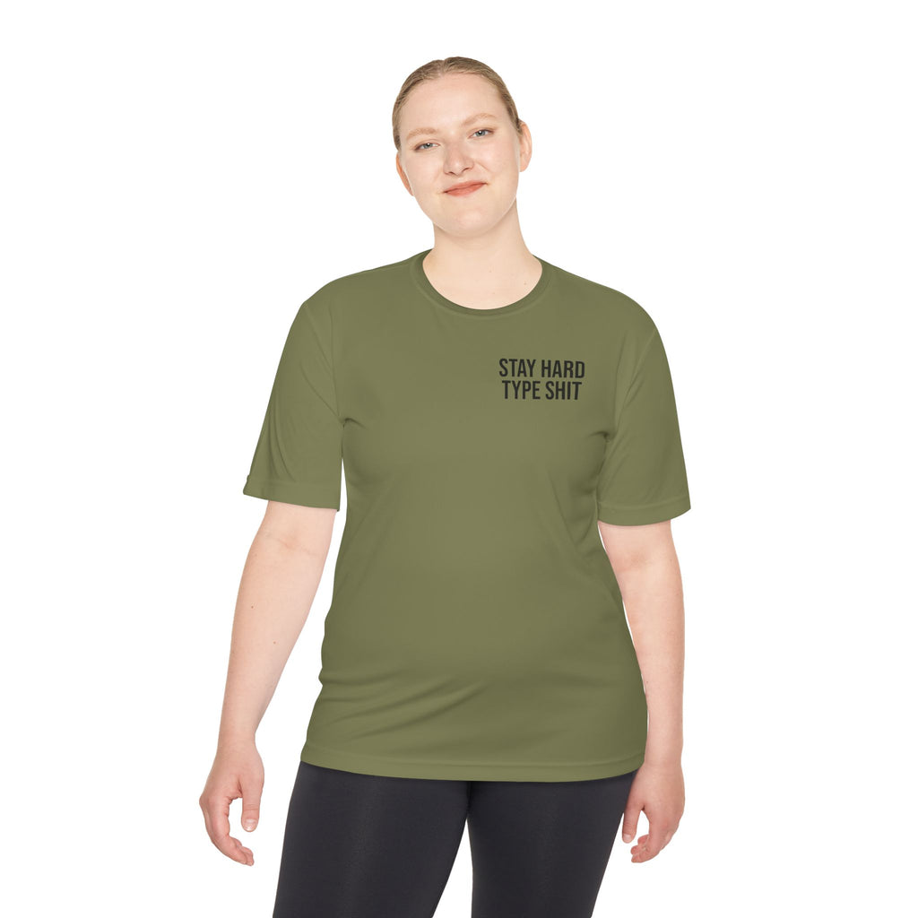 Stay Hard Type Shit Tee — Moisture-Wicking Performance Shirt
